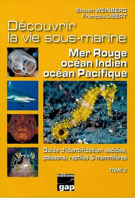 DECOUVRIR LA VIE SOUS MARINE MER ROUGE T 2