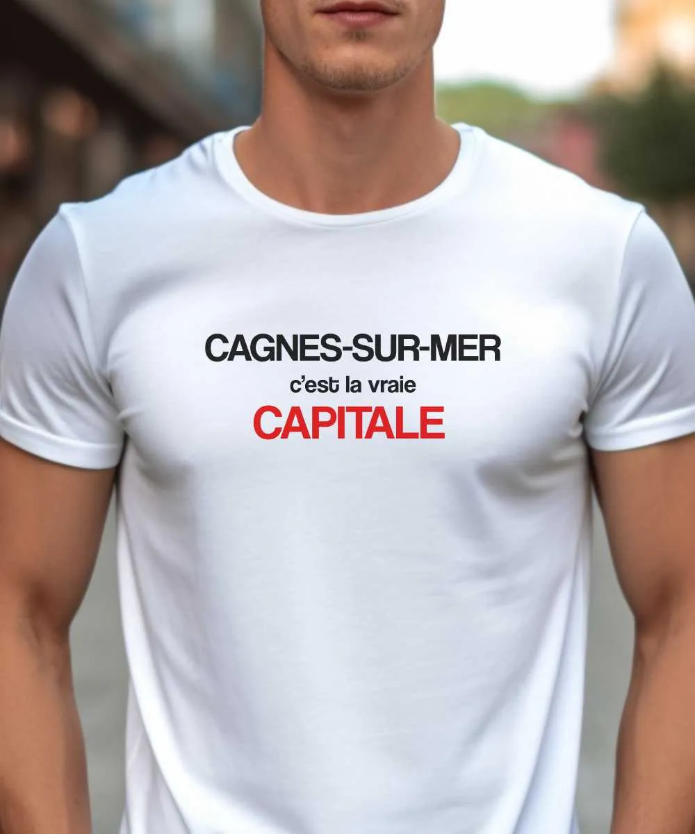T-Shirt Cagnes-sur-Mer c'est la vraie capitale