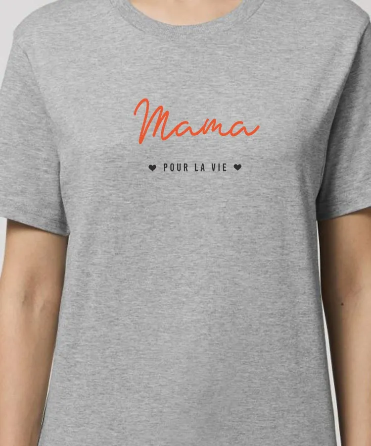 T-Shirt Mama pour la vie Pour femme