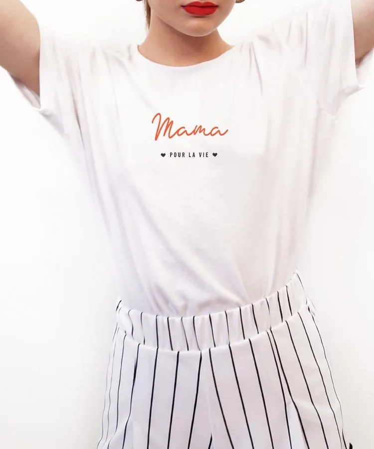 T-Shirt Mama pour la vie Pour femme