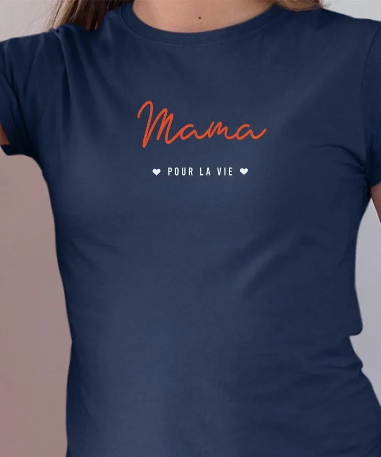 T-Shirt Mama pour la vie Pour femme